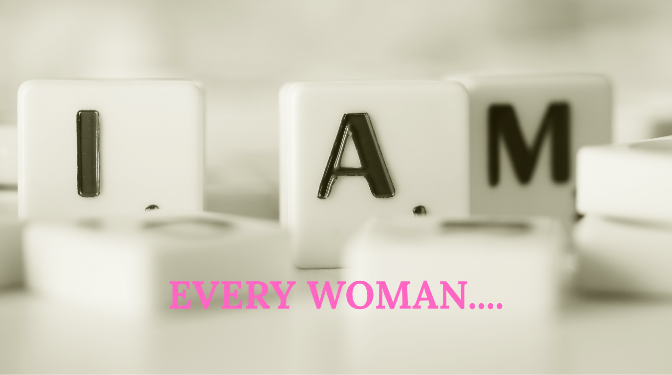 I’m Every Woman