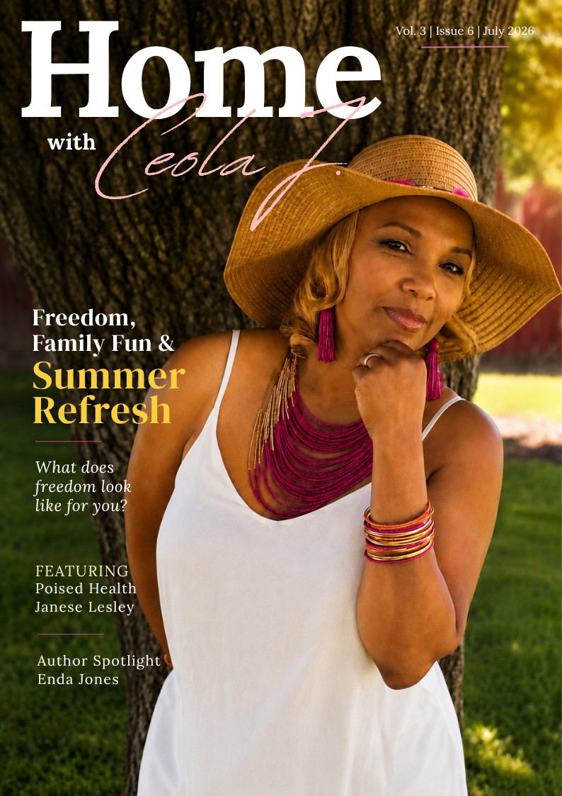 Home with Ceola J. — July Issue Cover